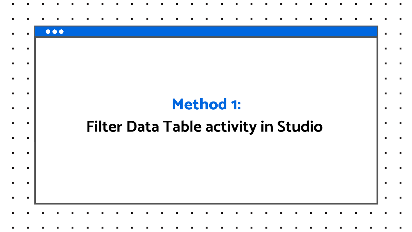 method 1: filter data table