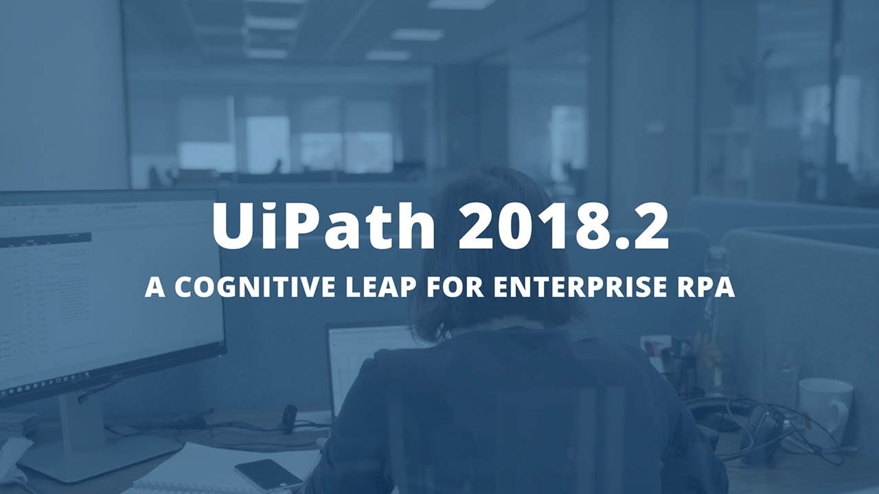 Accelerating-AI-with-the-2018.2-release-of-the-UiPath-Enterprise-RPA-platform-Video-3