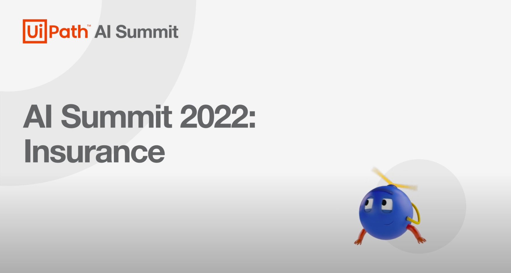 UiPath AI Summit 2022: AI in Insurance