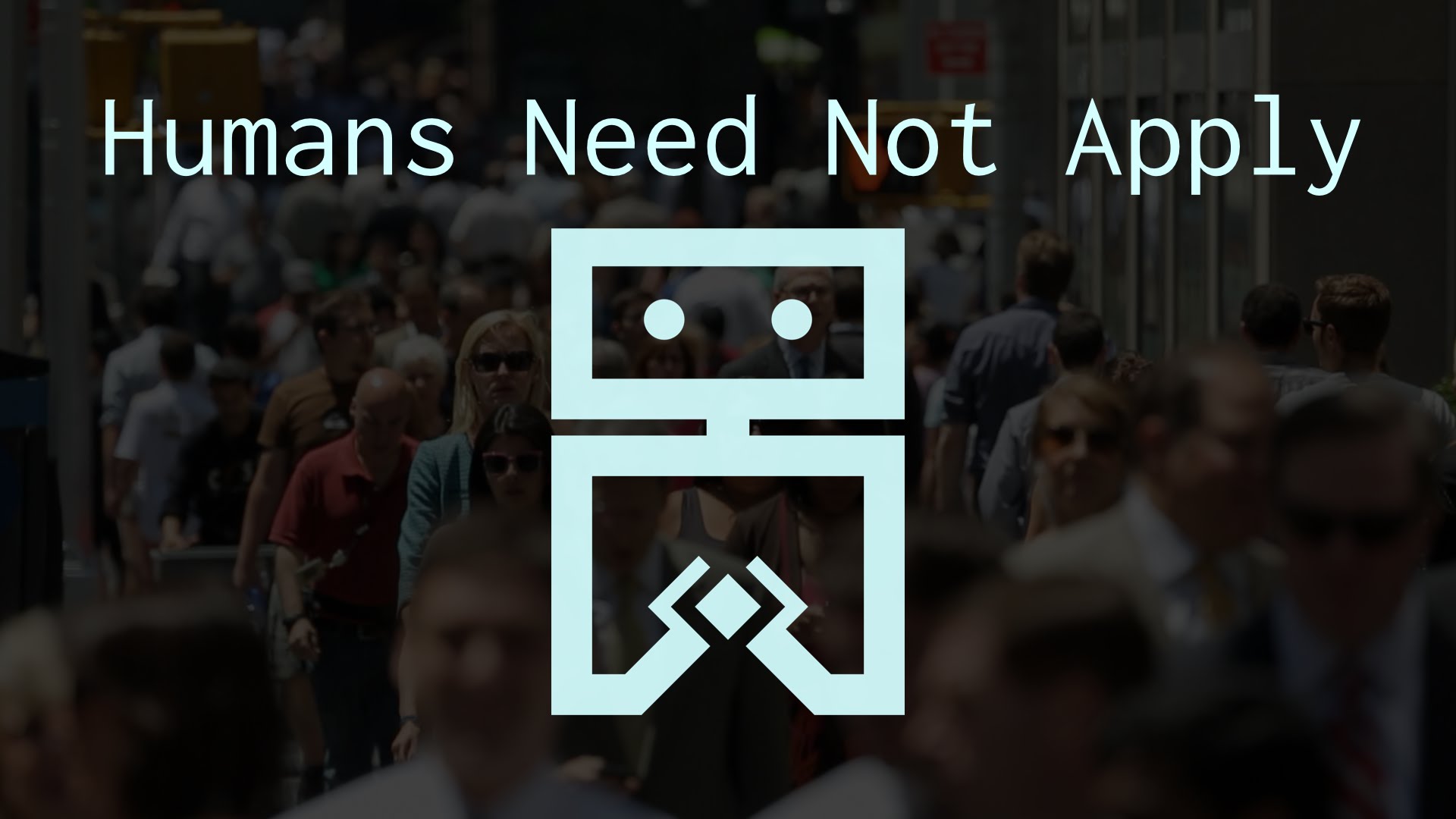 Humans-Need-Not-Apply