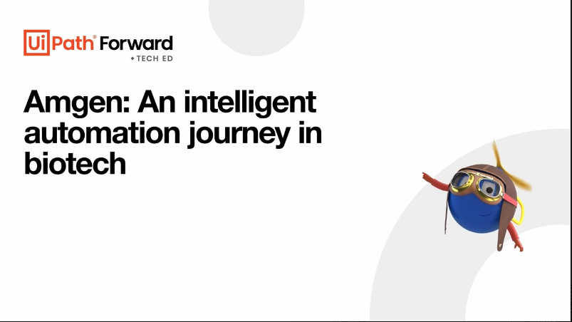 Amgen: An intelligent automation journey in biotech