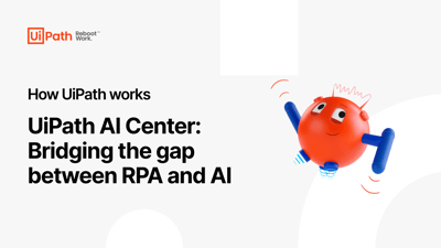 UiPath AI Center: Bridging the gap between RPA and AI Video