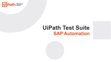 了解UiPath Studio如何助您轻松实现SAP自动化