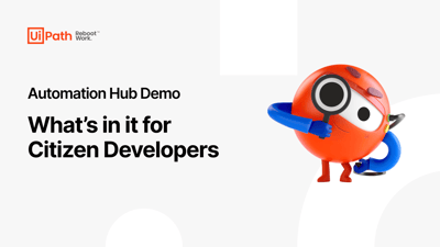 Automation Hub: What’s in It for Citizen Developers?