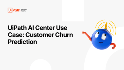 UiPath AI Center Use Case: Customer Churn Prediction
