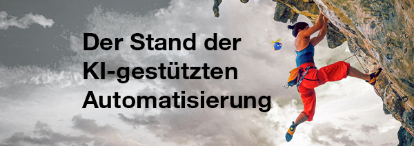 Der Stand der KI-gestützten Automatisierung
