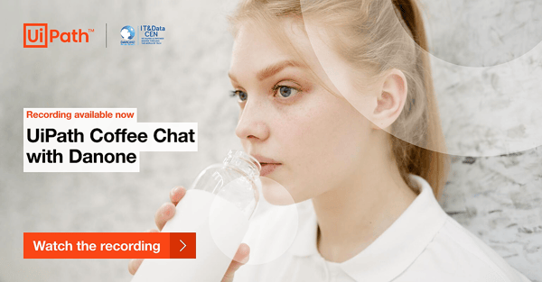 UiPath Coffee Chat with Danone Nov 2021