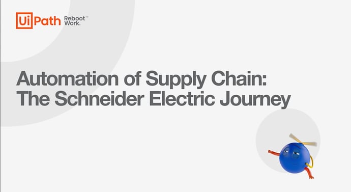 Automation of Supply Chain: The Schneider Electric Journey