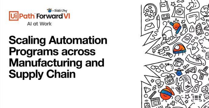 Scaling automation programs across manufacturing and supply chain 
