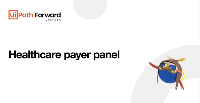 Healthcare payer panel