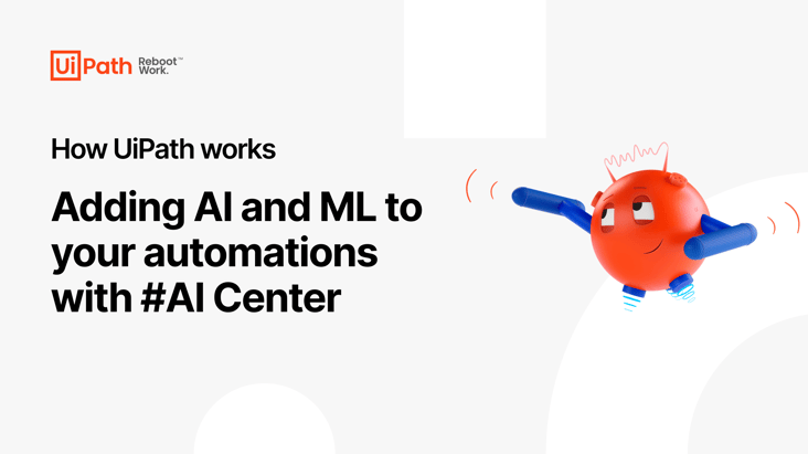 Adding AI and ML to your automations with #AI Center Video