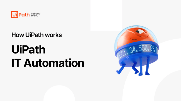 UiPath IT Automation Video