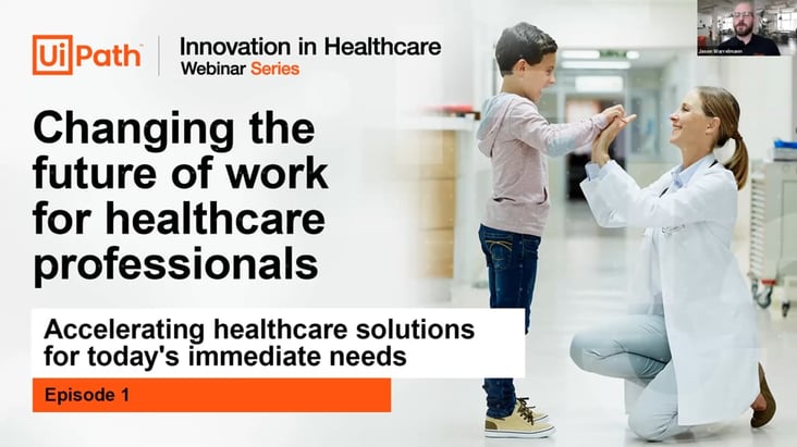 2020_04_7_Innovations in Healthcare  Changing the Future of Work for Healthcare Professionals Episode1_295-999-942